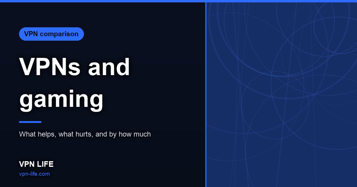 VPNs and gaming