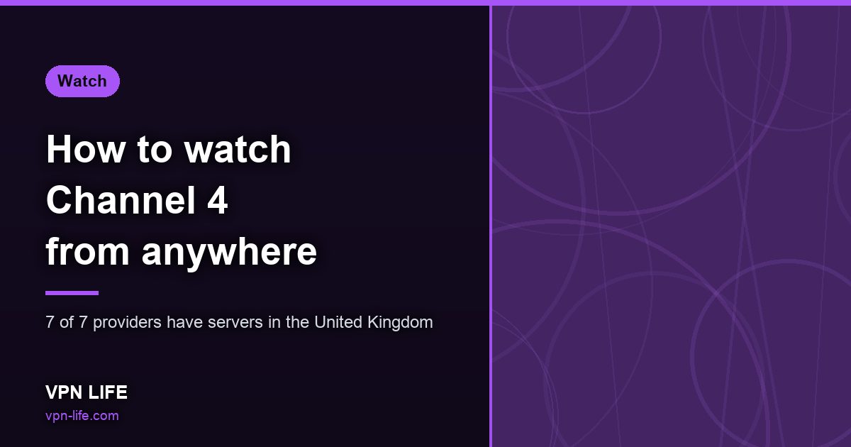 How to watch Channel 4 from anywhere