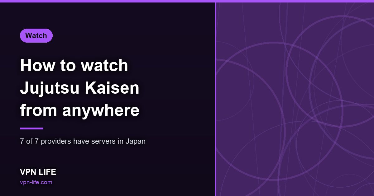 How to watch Jujutsu Kaisen from anywhere