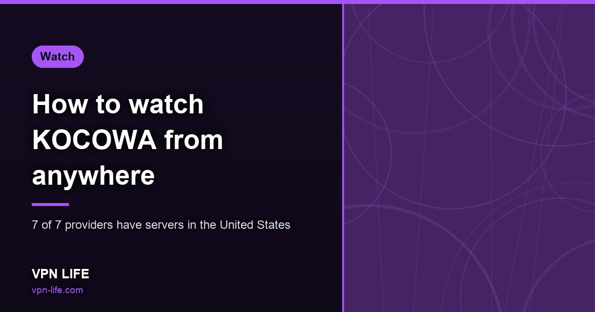 How to watch KOCOWA from anywhere