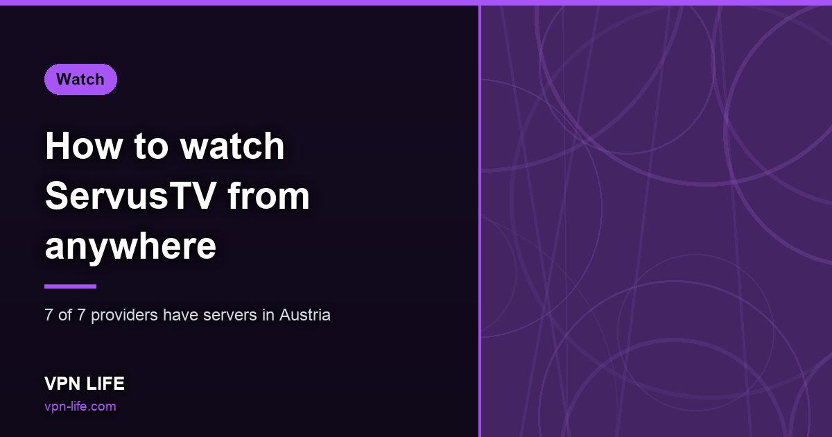 How to watch ServusTV from anywhere