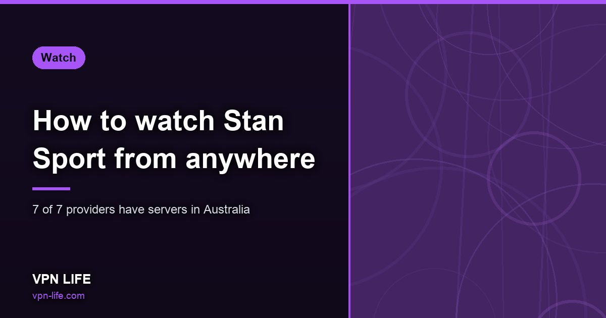 How to watch Stan Sport from anywhere